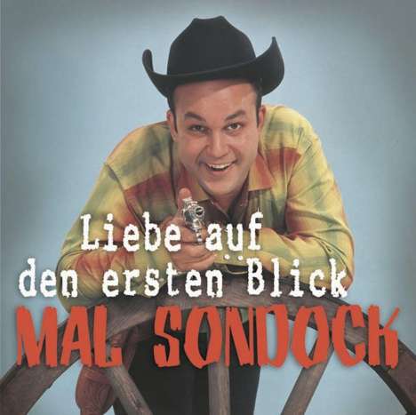 Mal Sondock: Liebe auf den ersten Blick, CD