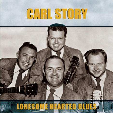 Carl Story: Lonesome Hearted Blues, CD