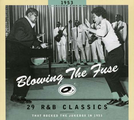 R &amp; B Classics That Rocked The Jukebox In 1953, CD
