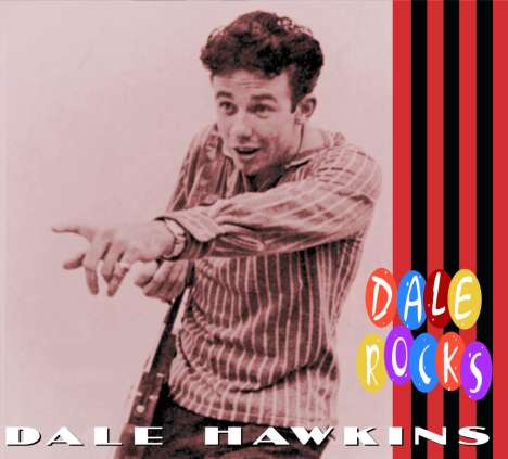 Dale Hawkins: Dale Rocks, CD