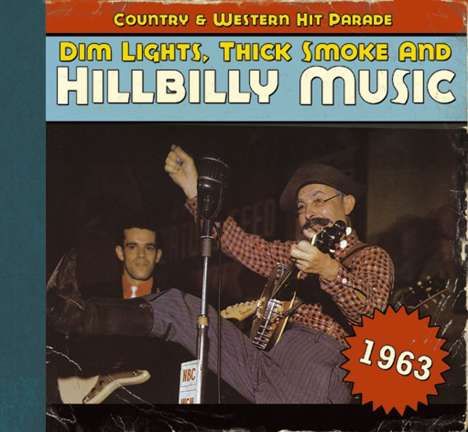 Dim Lights, Thick Smoke &amp; Hillbilly Music 1963, CD