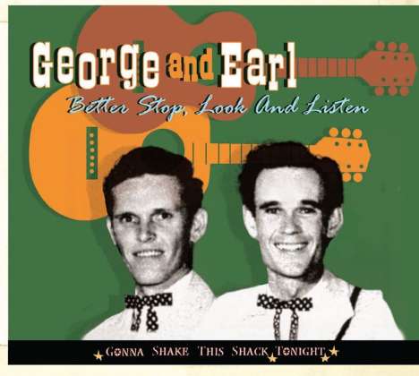 George &amp; Earl  (George McCormick &amp; Earl Aycock): Better Stop, Look And Listen, CD