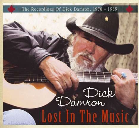 Dick Damron: Lost In The Music: The Recordings Of Dick Damron, 1978 - 1989, 3 CDs