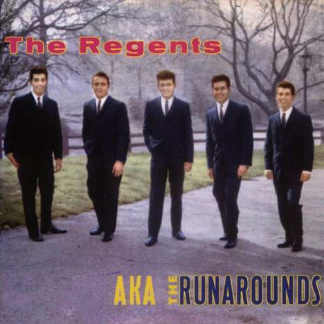 Regents: Aka The Runarounds, CD