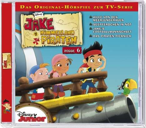 Disney's Jake und die Nimmerland-Piraten 06, CD