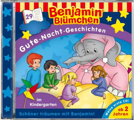 Benjamin Blümchen Gute-Nacht-Geschichten 29: Im Kindergarten, CD