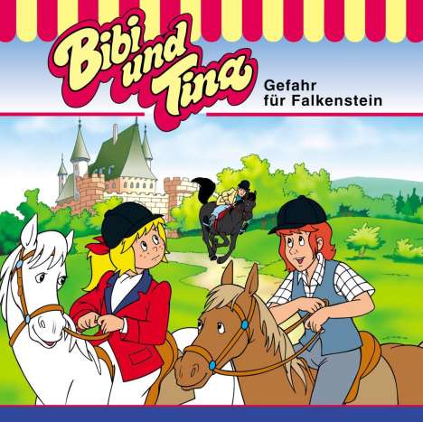 Bibi und Tina 40. Gefahr für Falkenstein. CD, CD