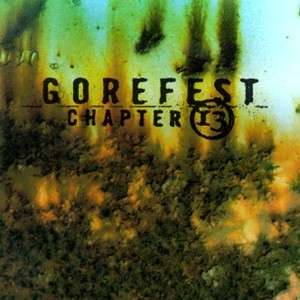 Gorefest: Chapter 13, CD