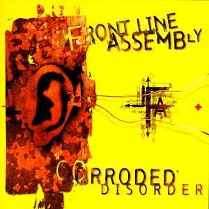 Front Line Assembly: Corroded Disorder, CD