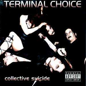 Terminal Choice: Collective Suicide, CD