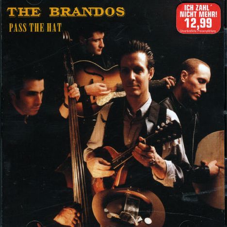 The Brandos: Pass The Hat, CD