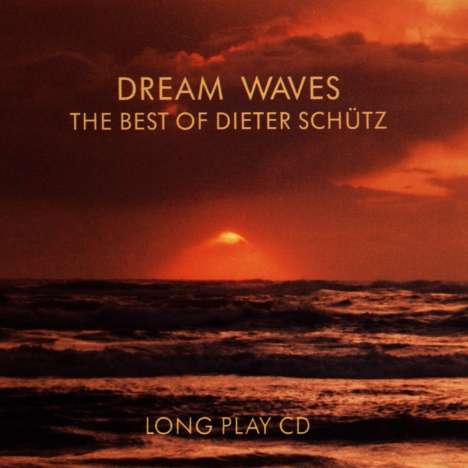 Dieter Schütz: Dream Waves - Best Of, CD