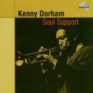 Kenny Dorham (1924-1972): Soul Support, CD