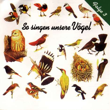 So singen unsere Vögel Folge 3, CD