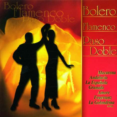 Bolero, Flamenco, Paso Doble, CD