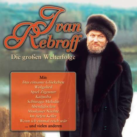 Ivan Rebroff: Die großen Welterfolge, CD