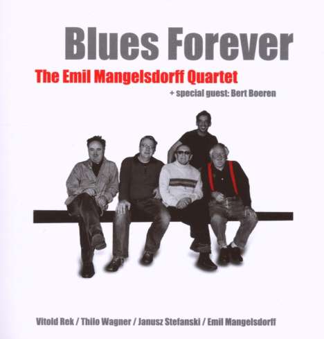 Emil Mangelsdorff (1925-2022): Blues Forever, CD