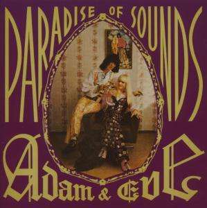 Adam &amp; Eve: Paradies Of Sound, 2 CDs