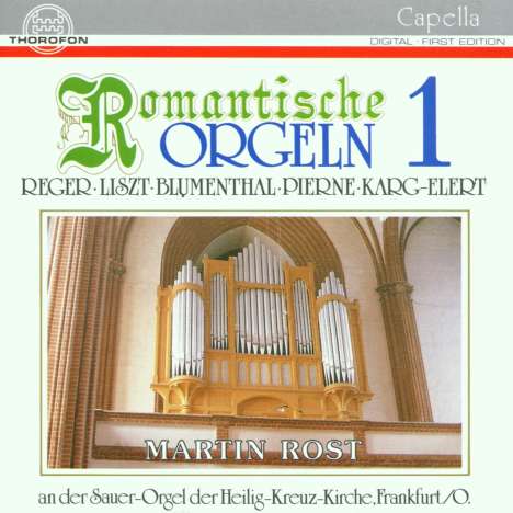 Martin Rost - Romantische Orgelmusik Vol.1, CD