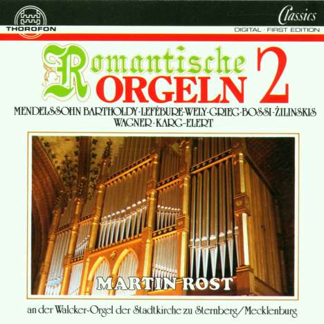 Martin Rost - Romantische Orgelmusik Vol.2, CD