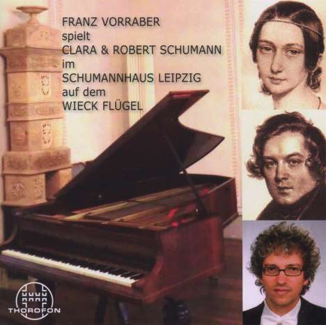Franz Vorraber spielt Clara &amp; Robert Schumann, CD