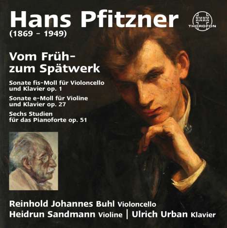 Hans Pfitzner (1869-1949): Vom Früh- zum Spätwerk, CD