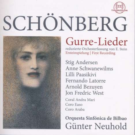 Arnold Schönberg (1874-1951): Gurre-Lieder für Soli,Chor &amp; Orchester (Fassung für reduziertes Orchester von Erwin Stein), 2 CDs