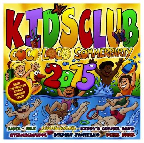 Kids Club/Coco Loco Sommerparty 2015, 2 CDs