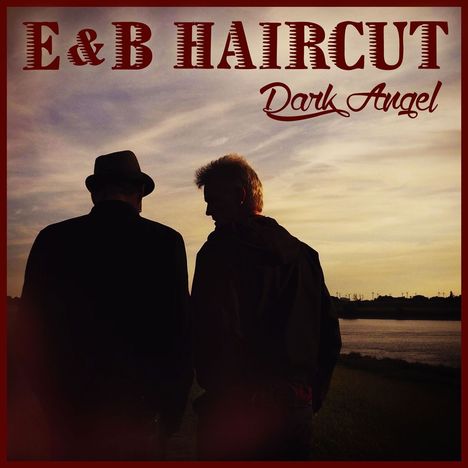 E &amp; B Haircut: Dark Angel, CD