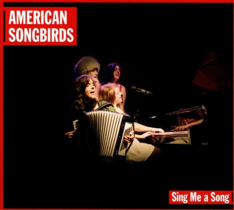 American Songbirds: Sing Me A Song, CD