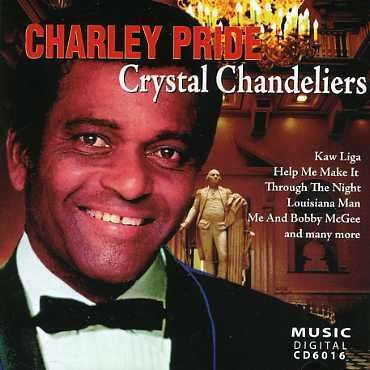 Charley Pride: Crystal Chandeliers, CD