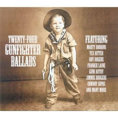Twenty-Four Gunfighter Ballads, CD