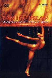 Cloud Gate Dance Theatre of Taiwan - Bamboo Dream, DVD