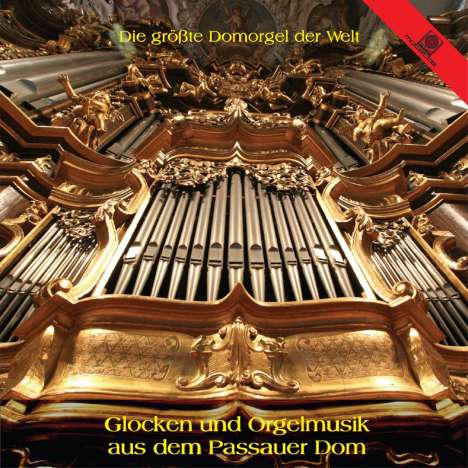 Glocken und Orgelmusik aus dem Passauer Dom, CD