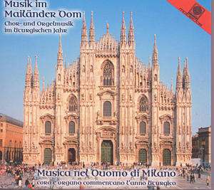 Cappella Musicale des Mailänder Doms - Musik im Mailänder Dom, 2 CDs