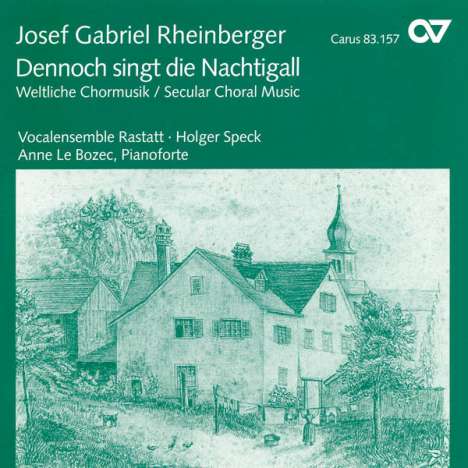 Josef Rheinberger (1839-1901): Weltliche Chorwerke, CD