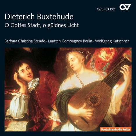 Dieterich Buxtehude (1637-1707): Geistliche Werke I "O Gottes Stadt,o güldnes Licht", CD