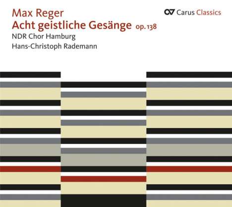 Max Reger (1873-1916): Geistliche Chorwerke, CD