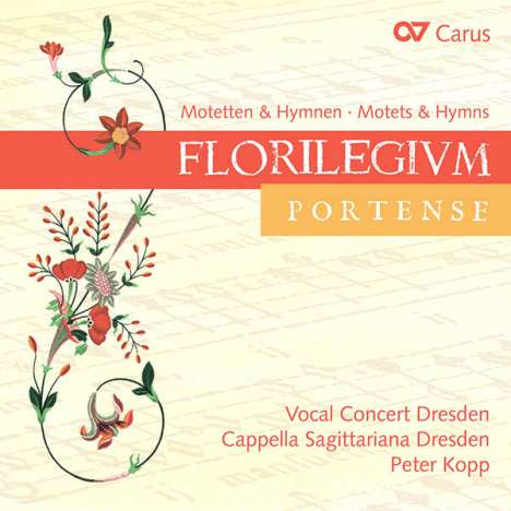 Motetten &amp; Hymnen aus dem Florilegium Portense (Anfang des 17. Jahrhunderts), CD