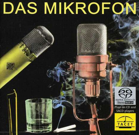 Tacet SACD Sampler - Das Mikrofon I, Super Audio CD