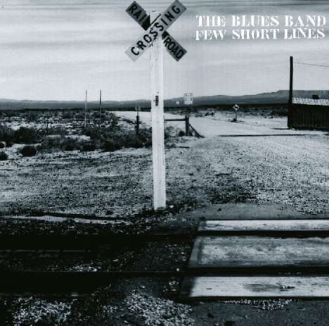 The Blues Band: Few Short Lines, CD