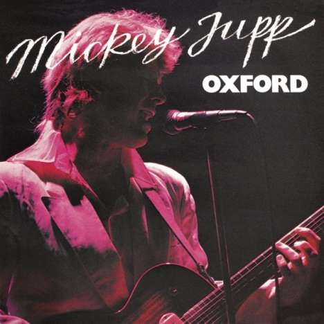 Mickey Jupp: Oxford, CD