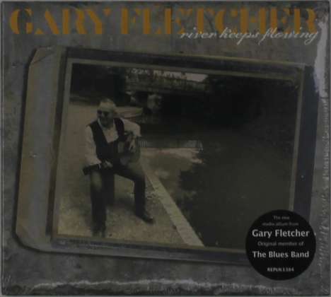 Gary Fletcher: River Keeps Flowing, CD
