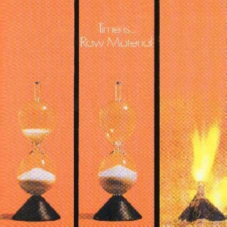 Raw Material: Time Is, CD