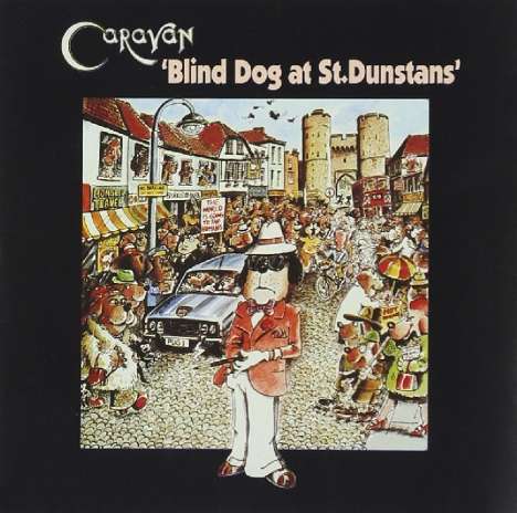 Caravan: Blind Dog At St. Dunstans, CD