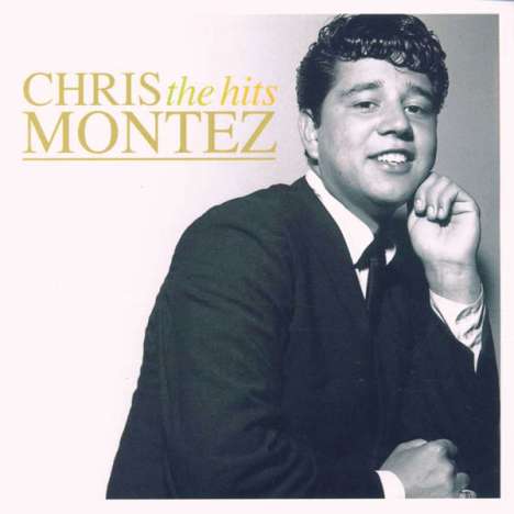 Chris Montez: The Hits, CD