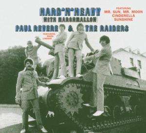 Paul Revere &amp; The Raiders: Hard'n'Heavy, CD