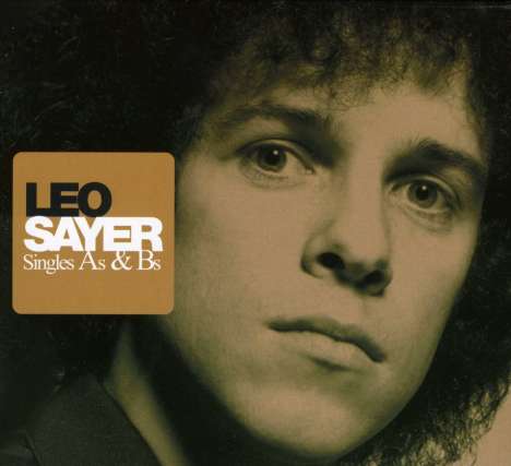 Leo Sayer: Singles A'S &amp; B'S, 3 CDs