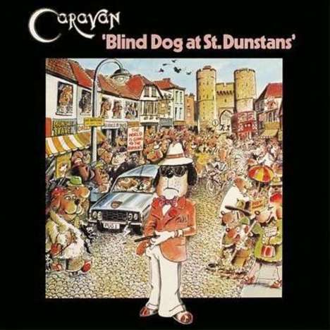 Caravan: Blind Dog At St. Dunstans, CD