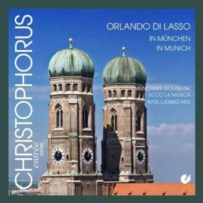 Orlando di Lasso in München - Münchner Dommusik, CD